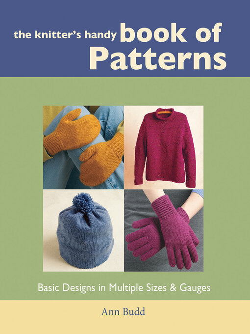 Title details for The Knitter's Handy Book of Patterns by Ann Budd - Wait list